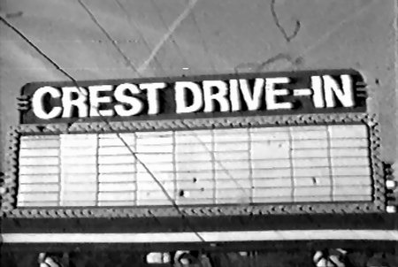 Crest Drive-In Theatre - MARQUEE - PHOTO FROM DARRYL BURGESS